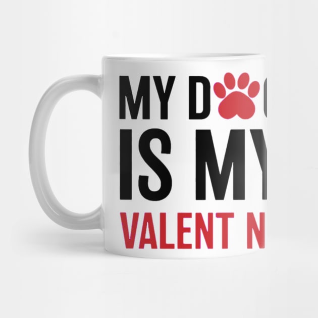 My Dog Is My Valent ne by IbrahemHassan